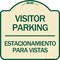 Signmission Bilingual Reserved Parking Visitor Parking Estacionamiento Para Visitas, A-DES-TG-1818-24299 A-DES-TG-1818-24299 - alternate 1